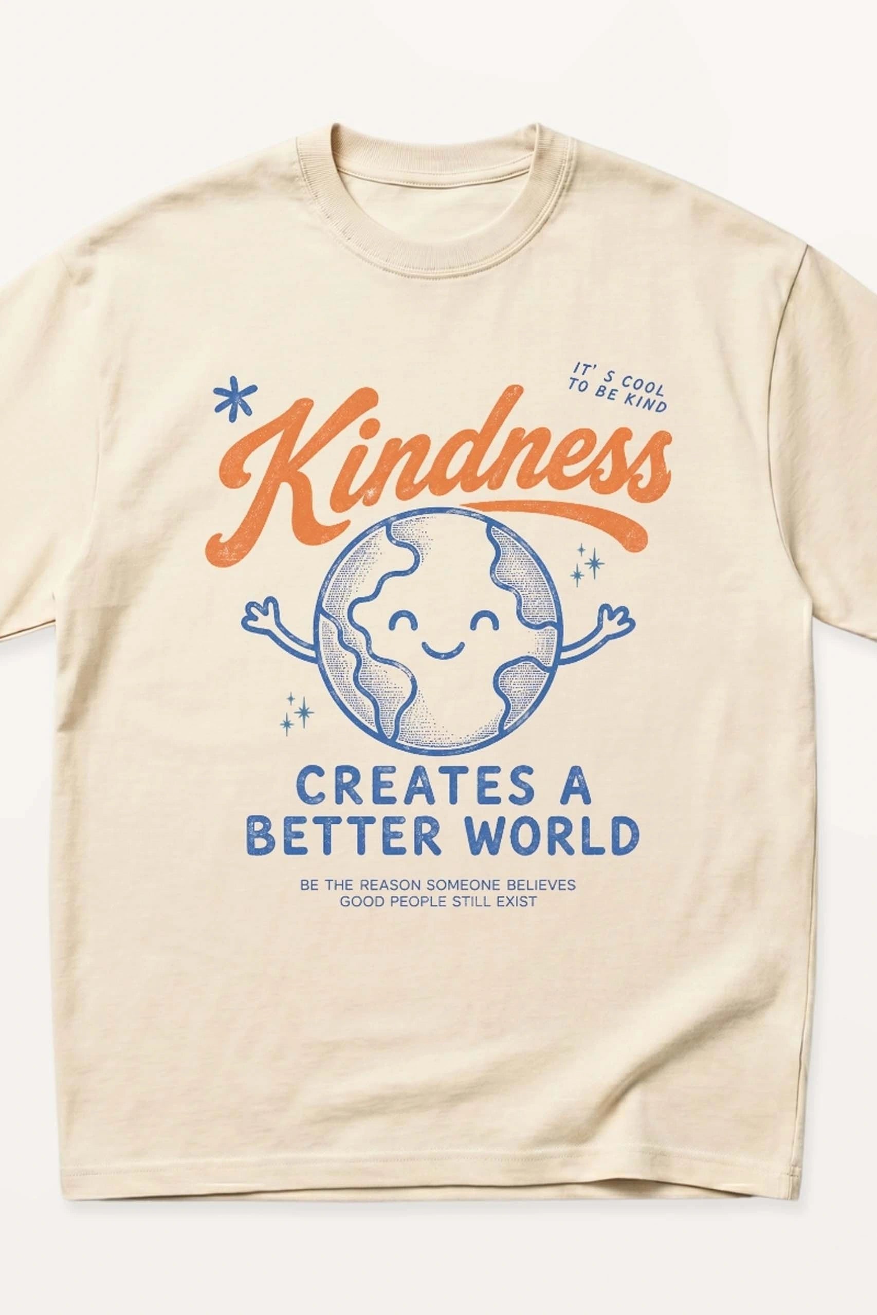 Kindness Creates a Better World! Oversized T-Shirt