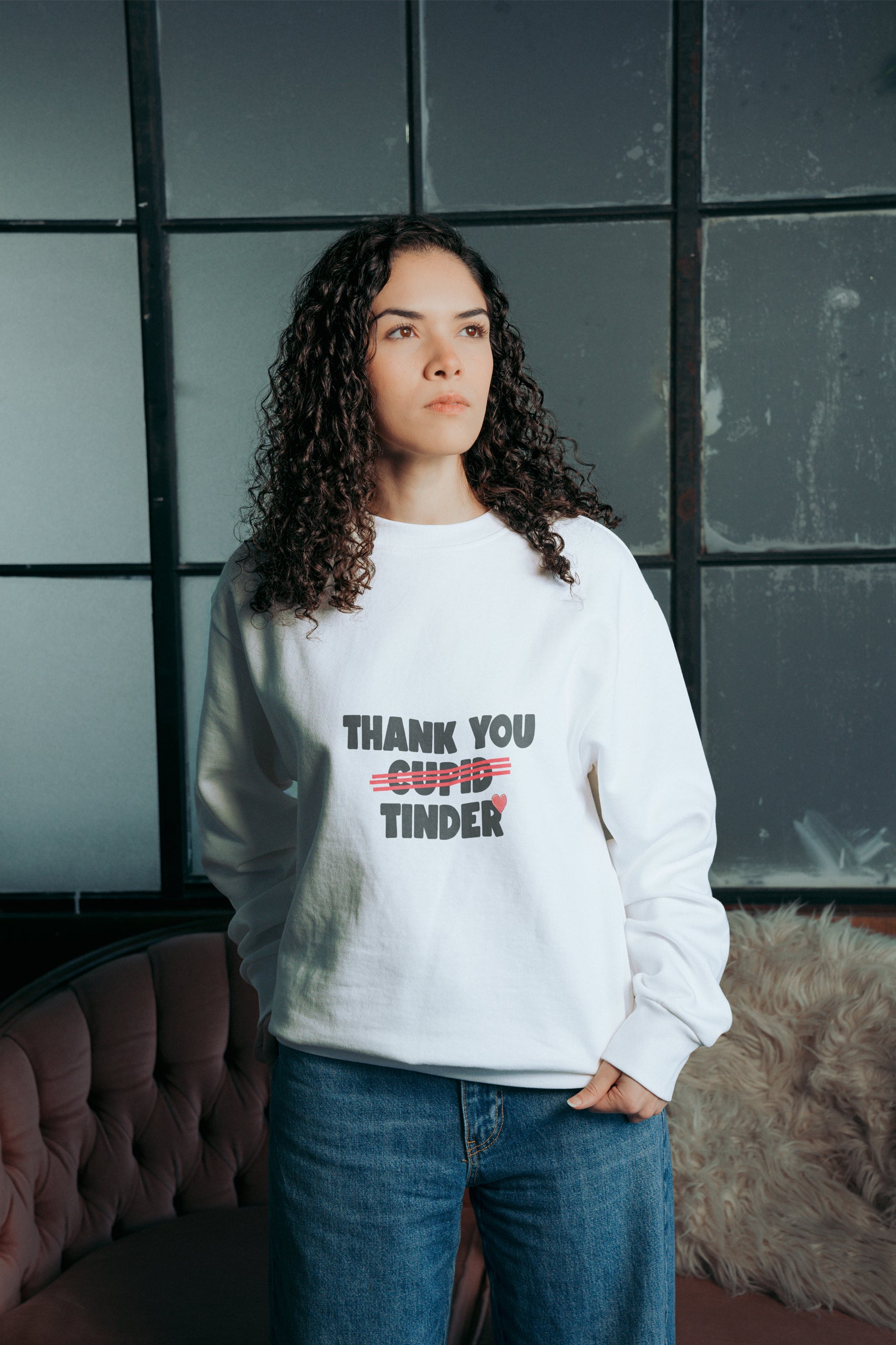 Thank You Tinder! Sweatshirt