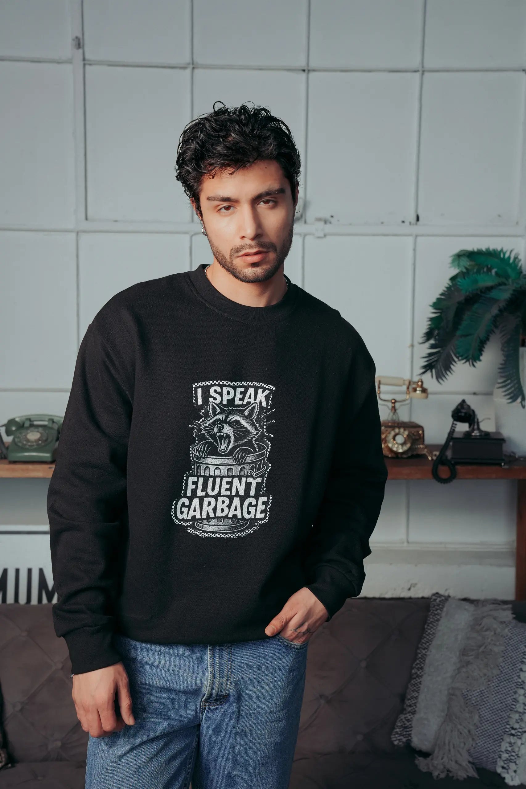 I Speak Fluent Garbage! Sweatshirt