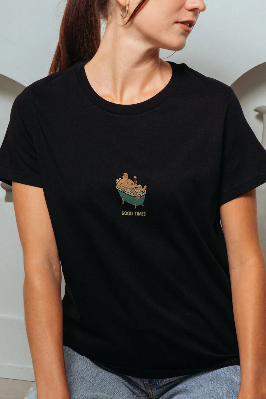 Good times! Women’s T-Shirt