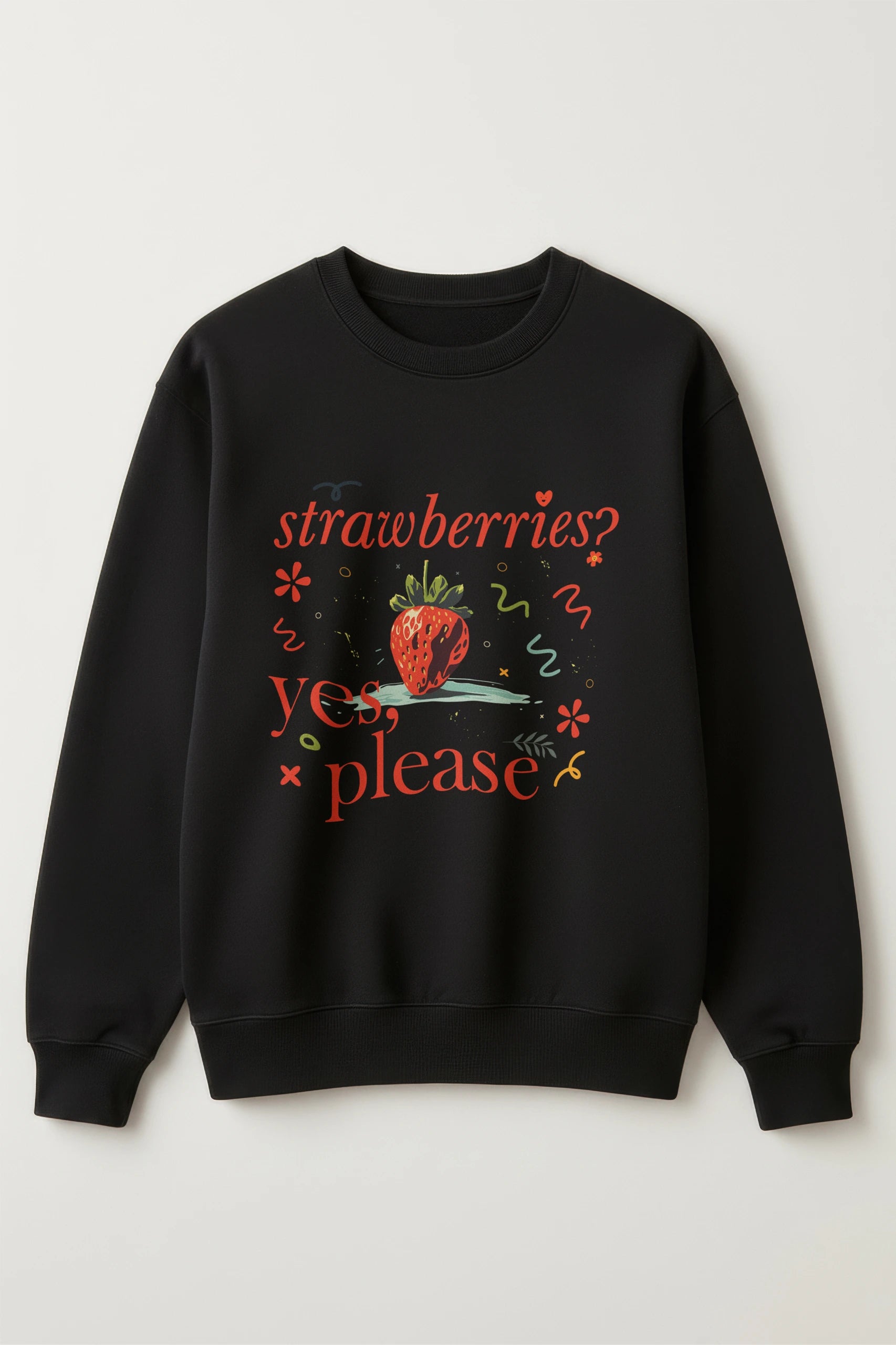 Strawberries! Sweatshirt