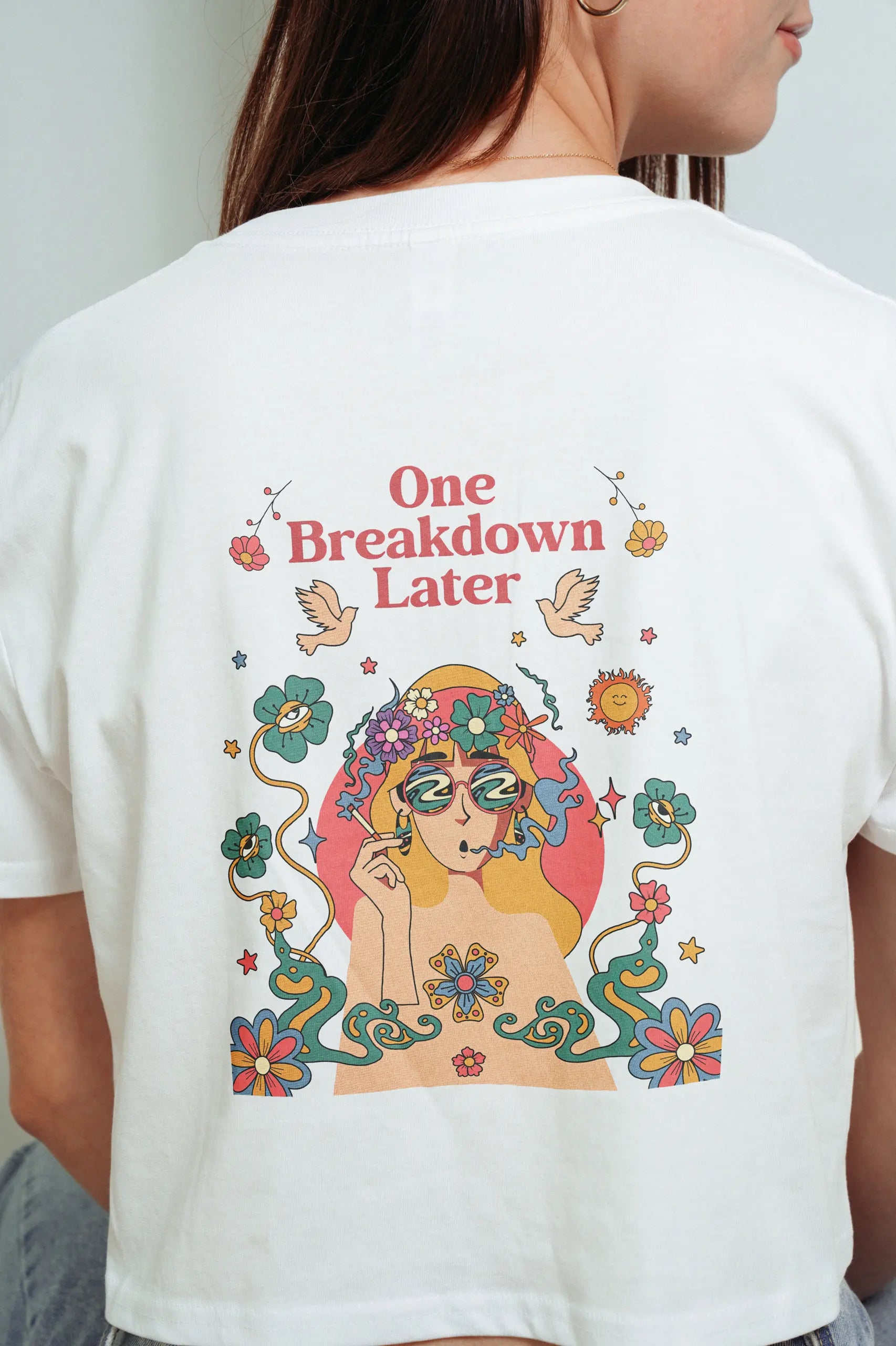 One Breakdown Later! Crop Tee