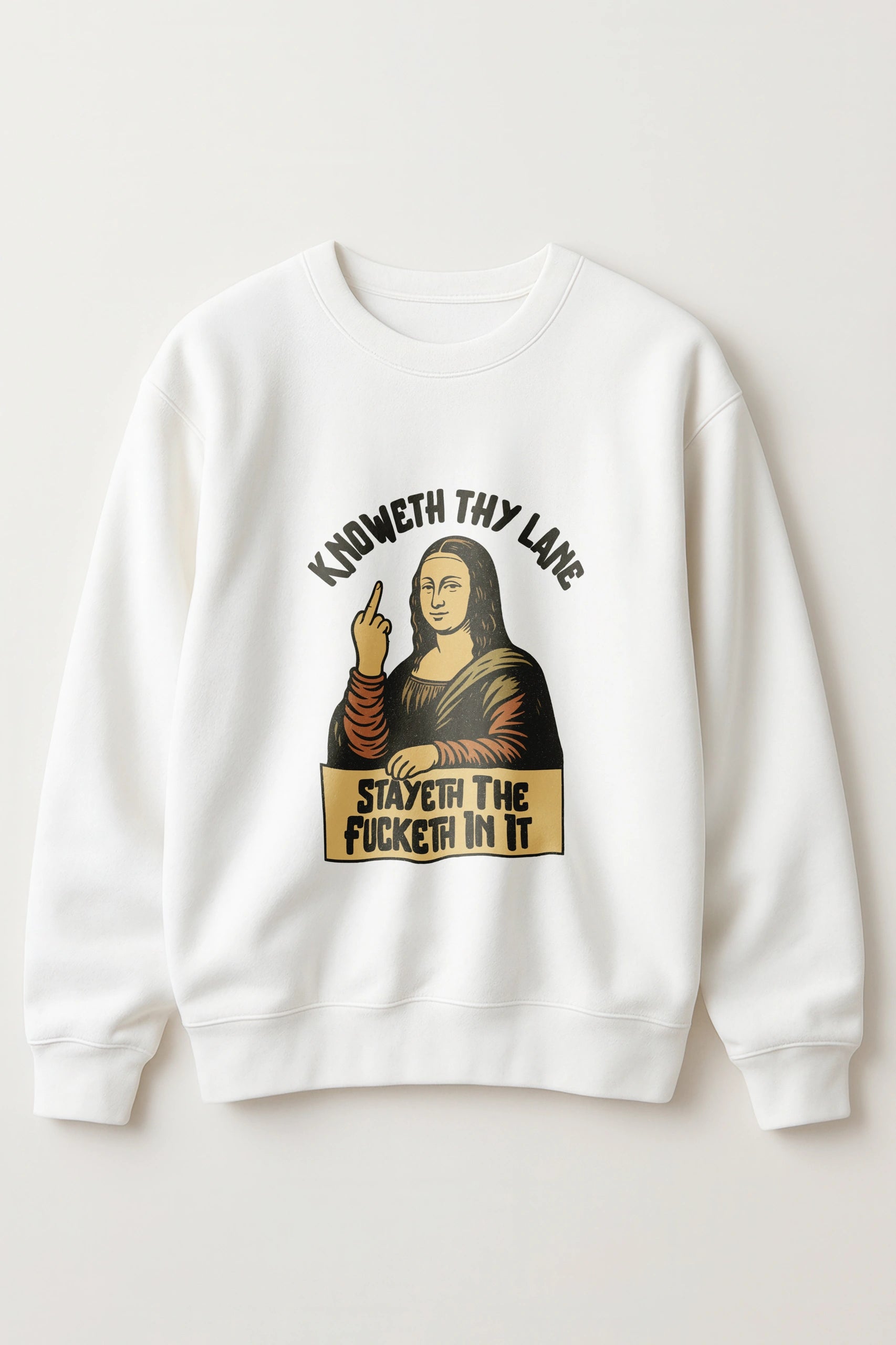 Knoweth Thy Lane! Sweatshirt