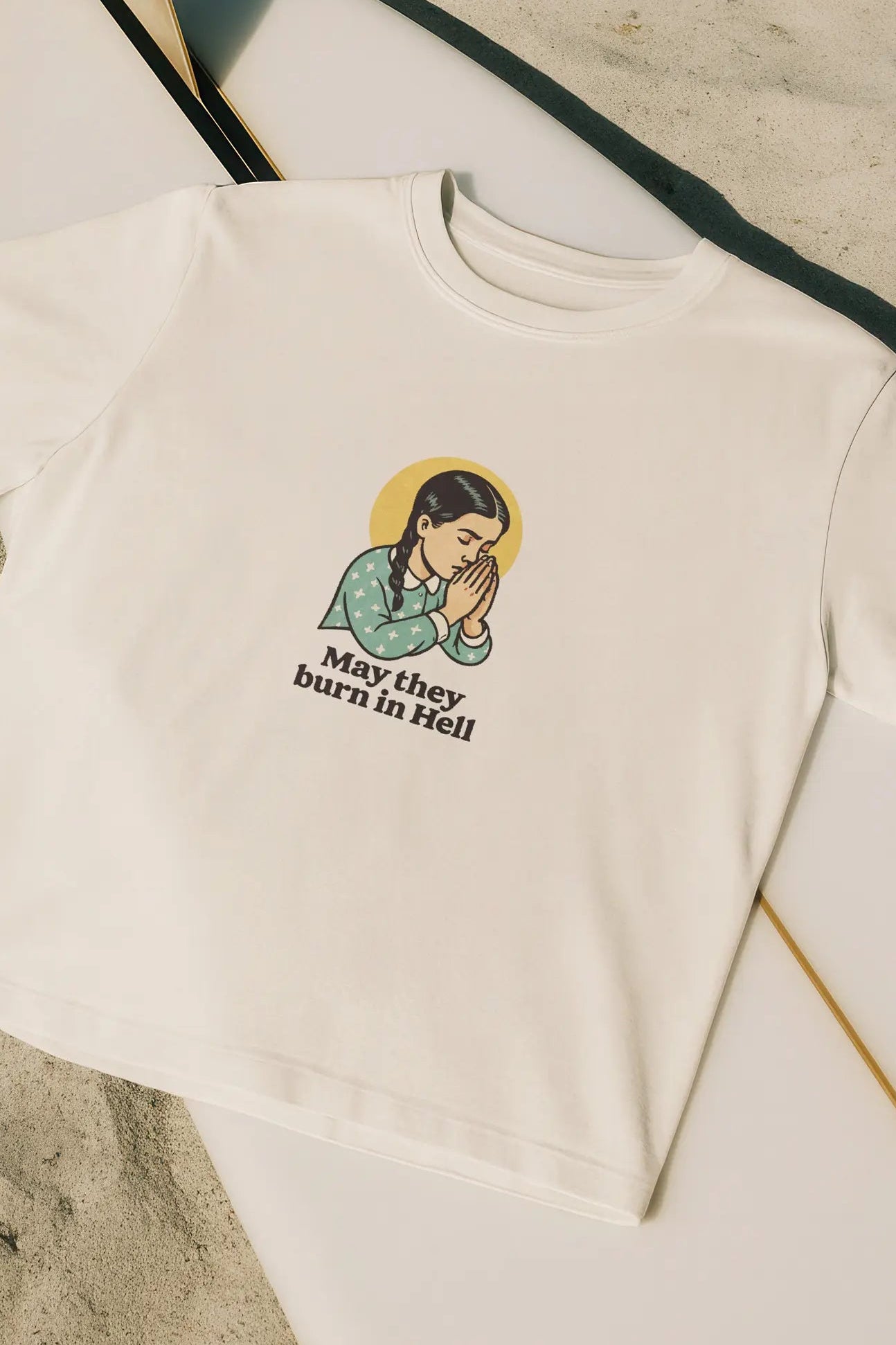 May They Burn in Hell! Women’s T-Shirt