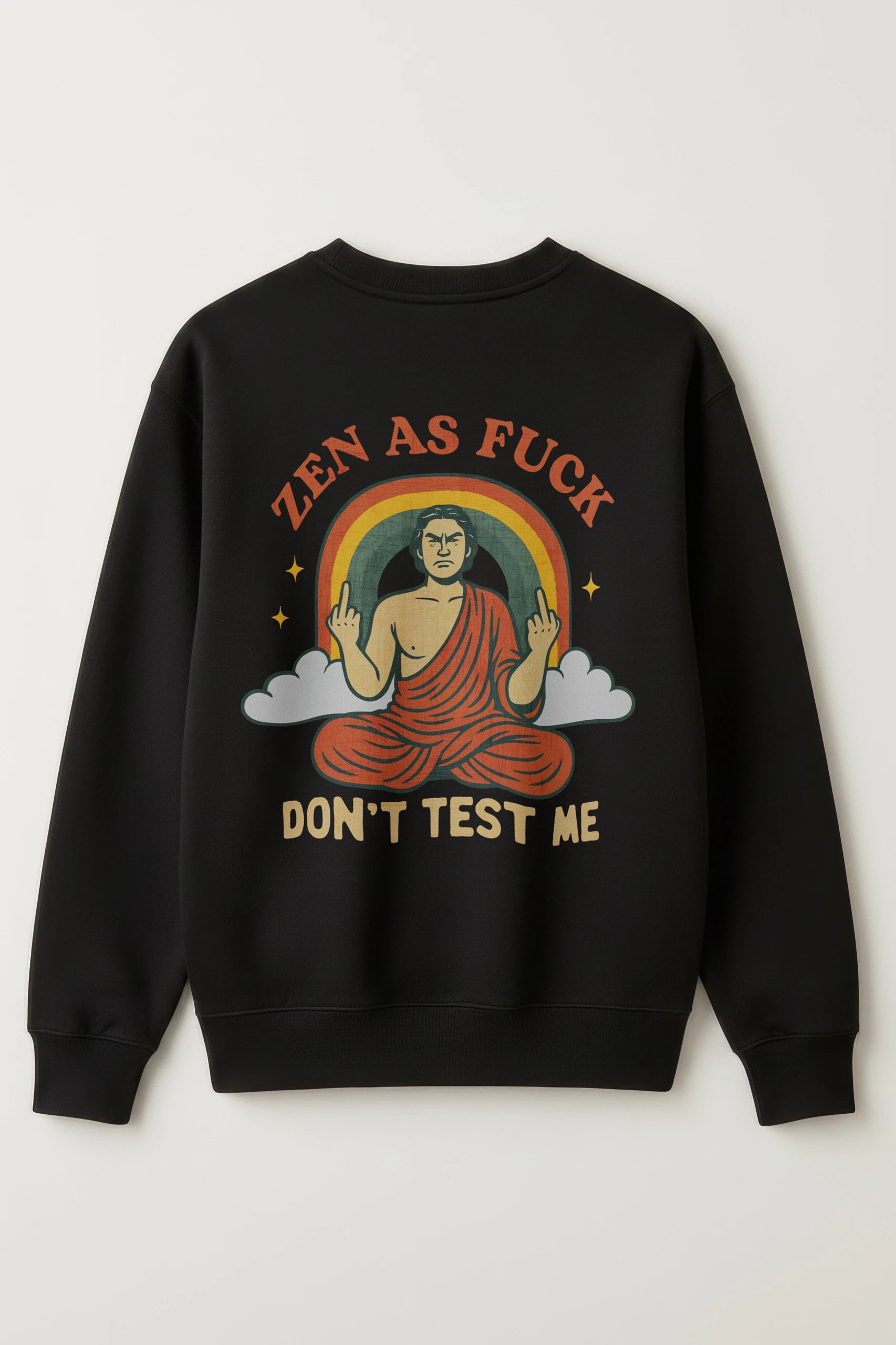 Zen as Fuck! Sweatshirt