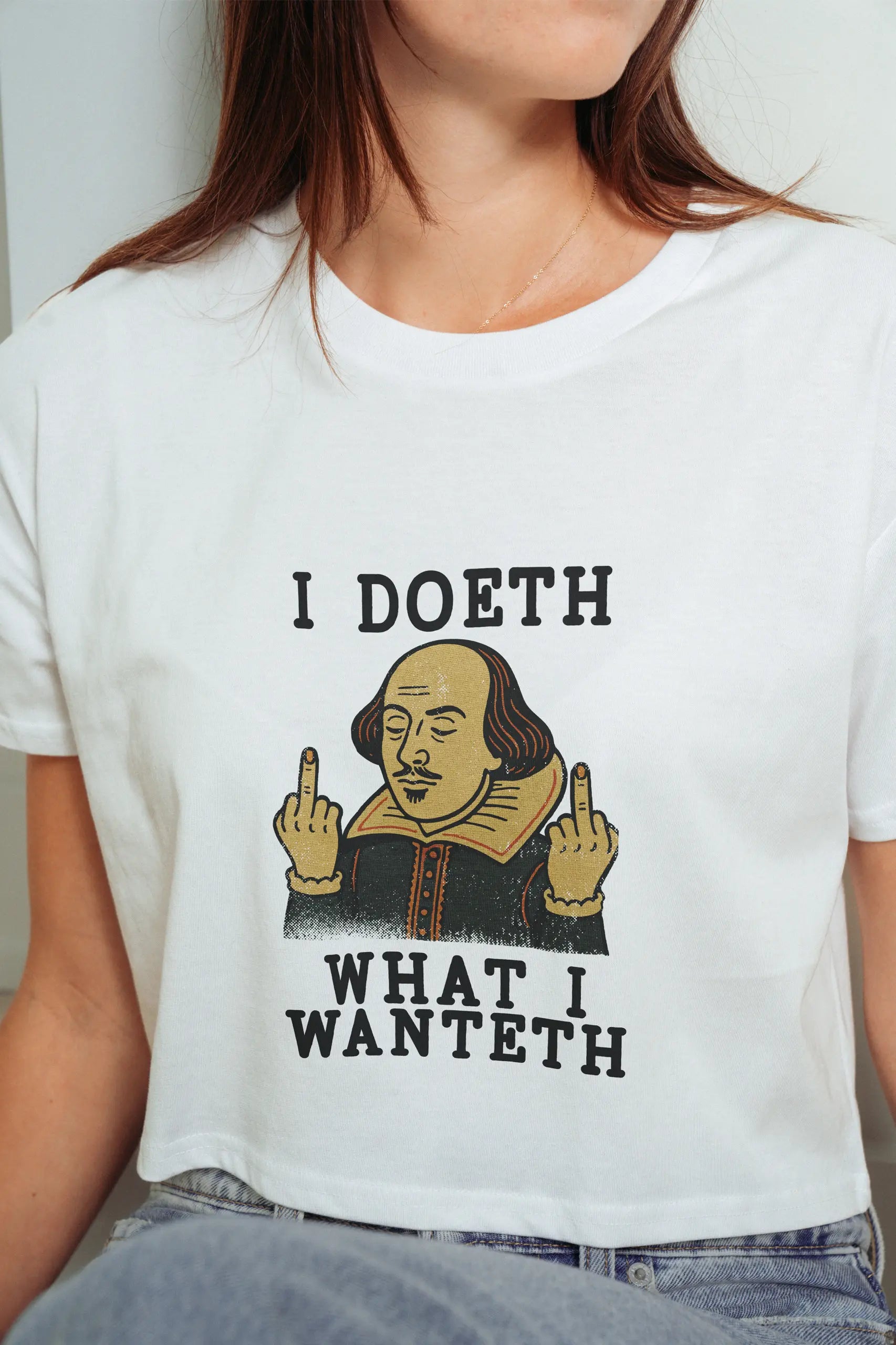 I Doeth What I Wanteth! Crop Tee