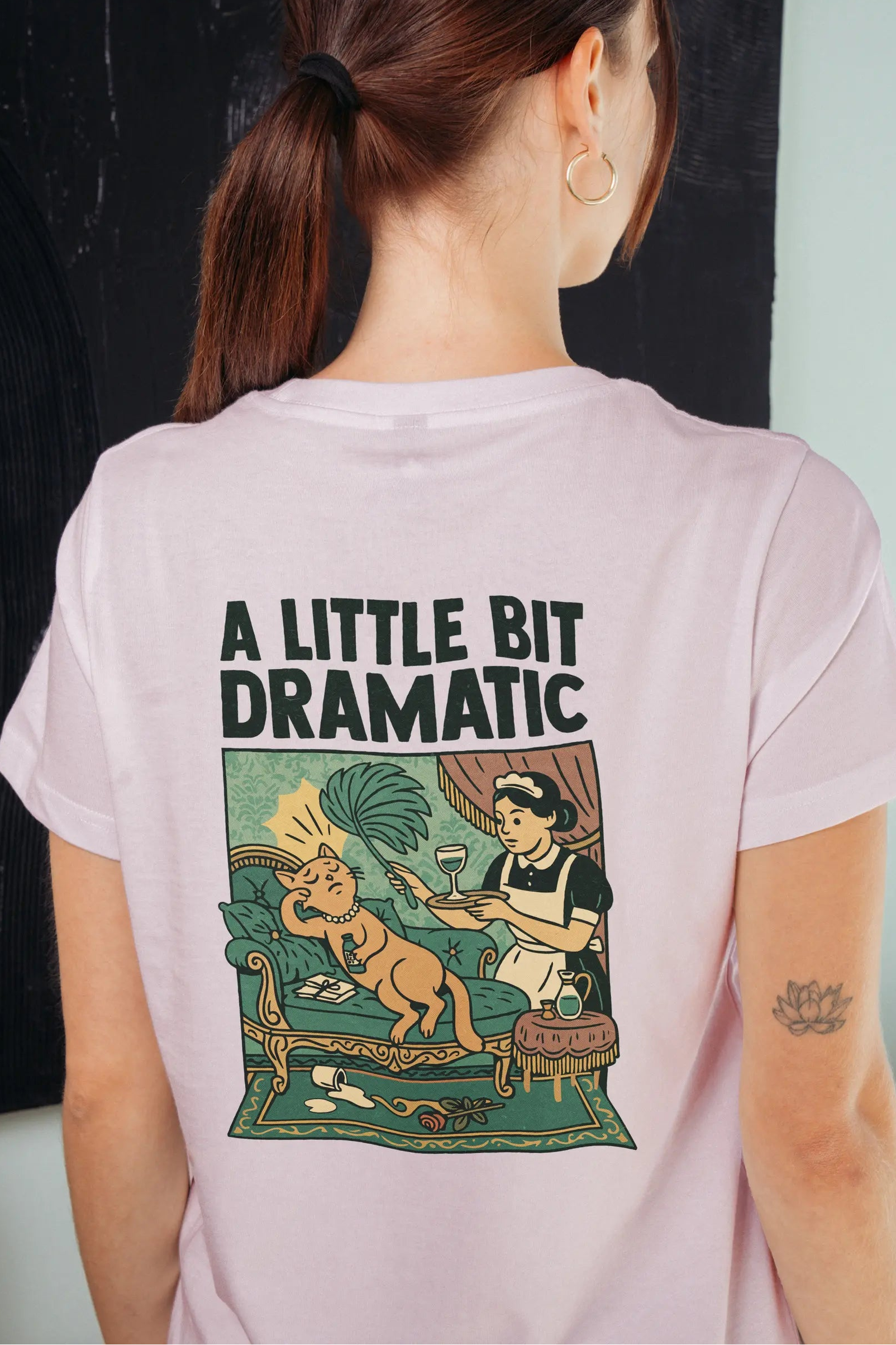 A Little Bit Dramatic! Women’s T-Shirt