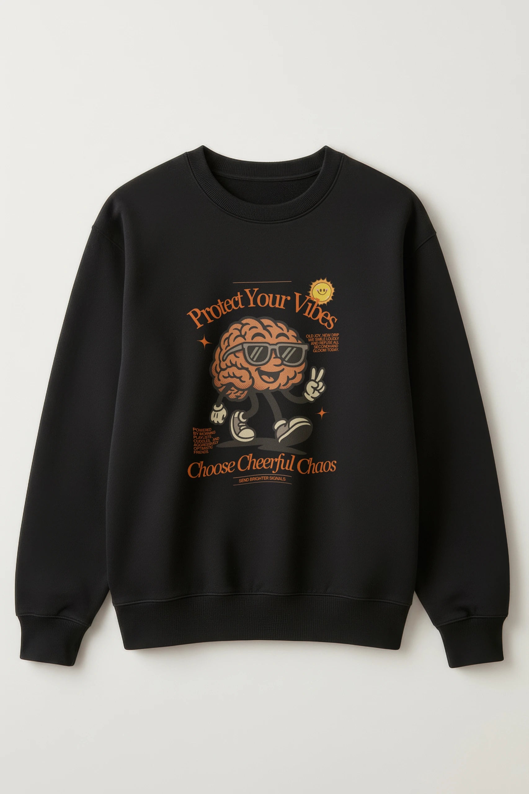Protect Your Vibes! Sweatshirt