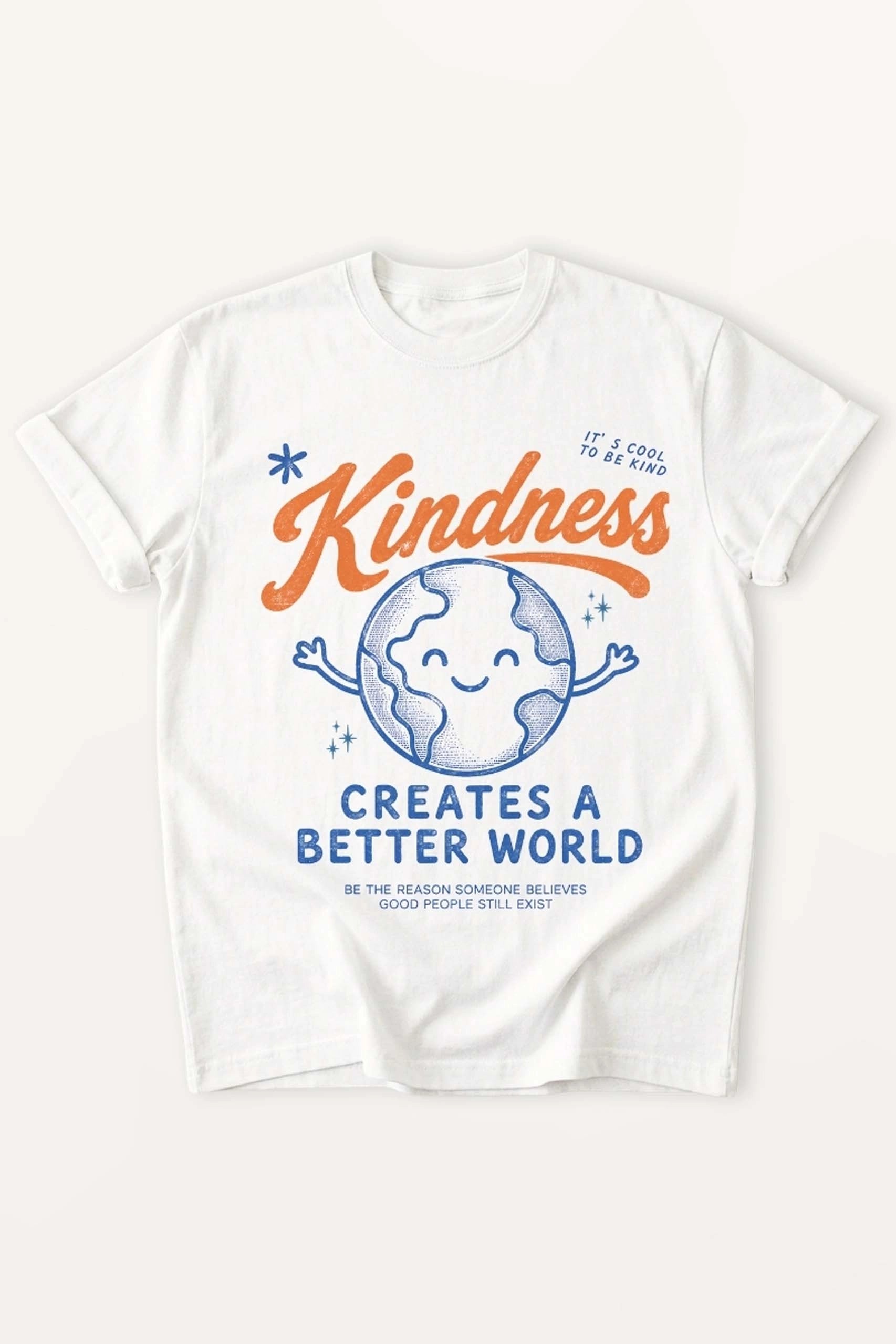 Kindness Creates a Better World!  Women’s T-Shirt