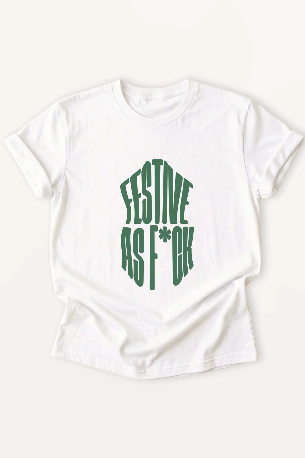 Festive as F*ck! Women’s T-Shirt