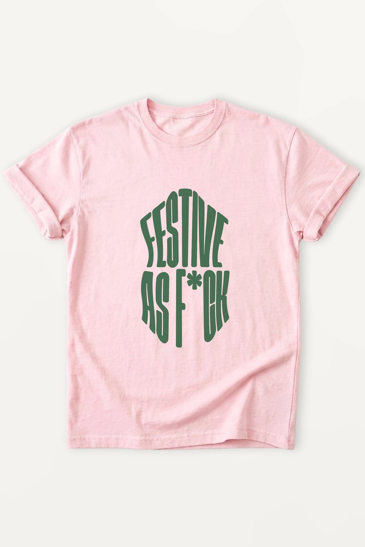 Festive as F*ck! Women’s T-Shirt