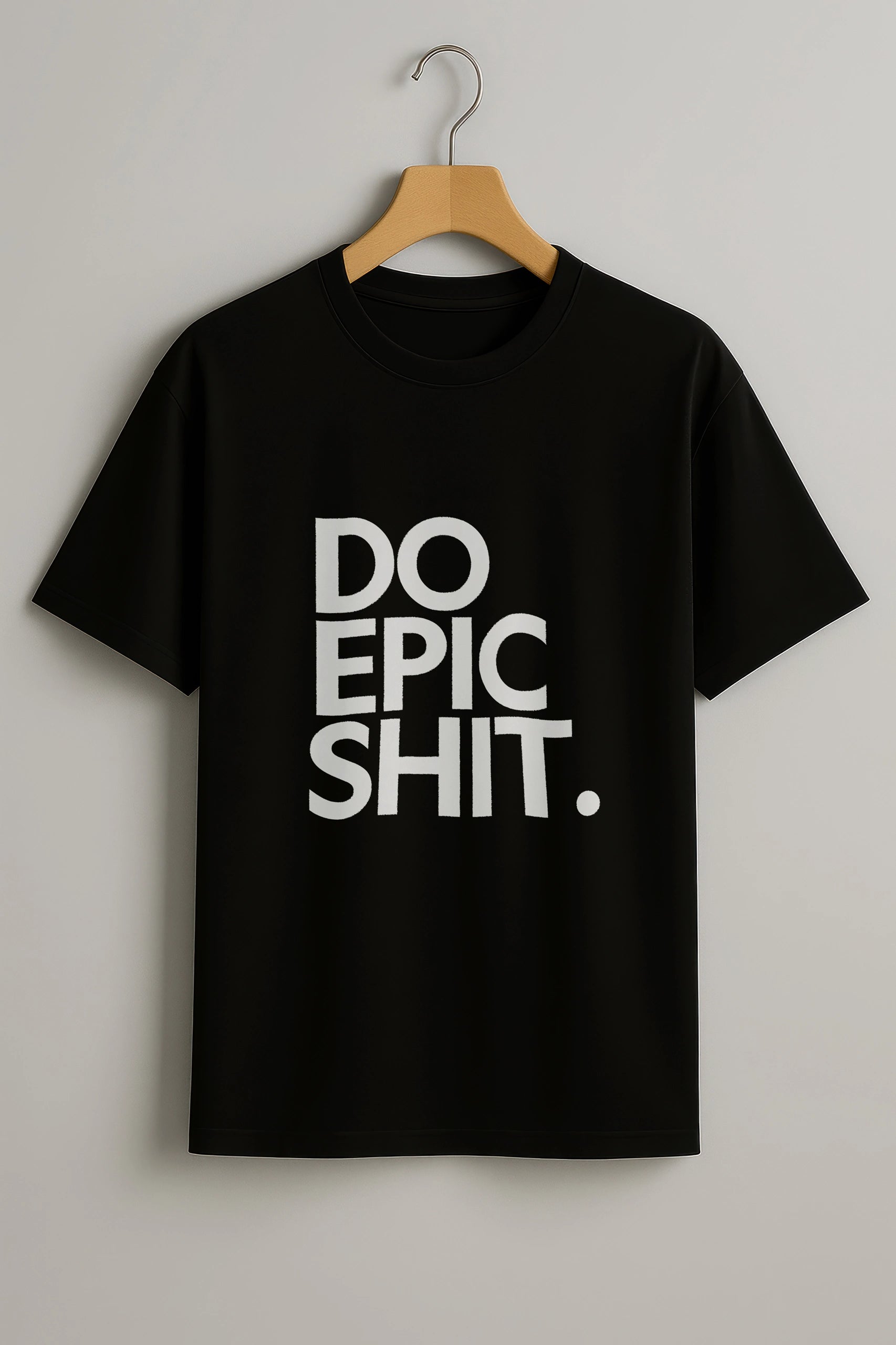 Do Epic Shit! Oversized Tee