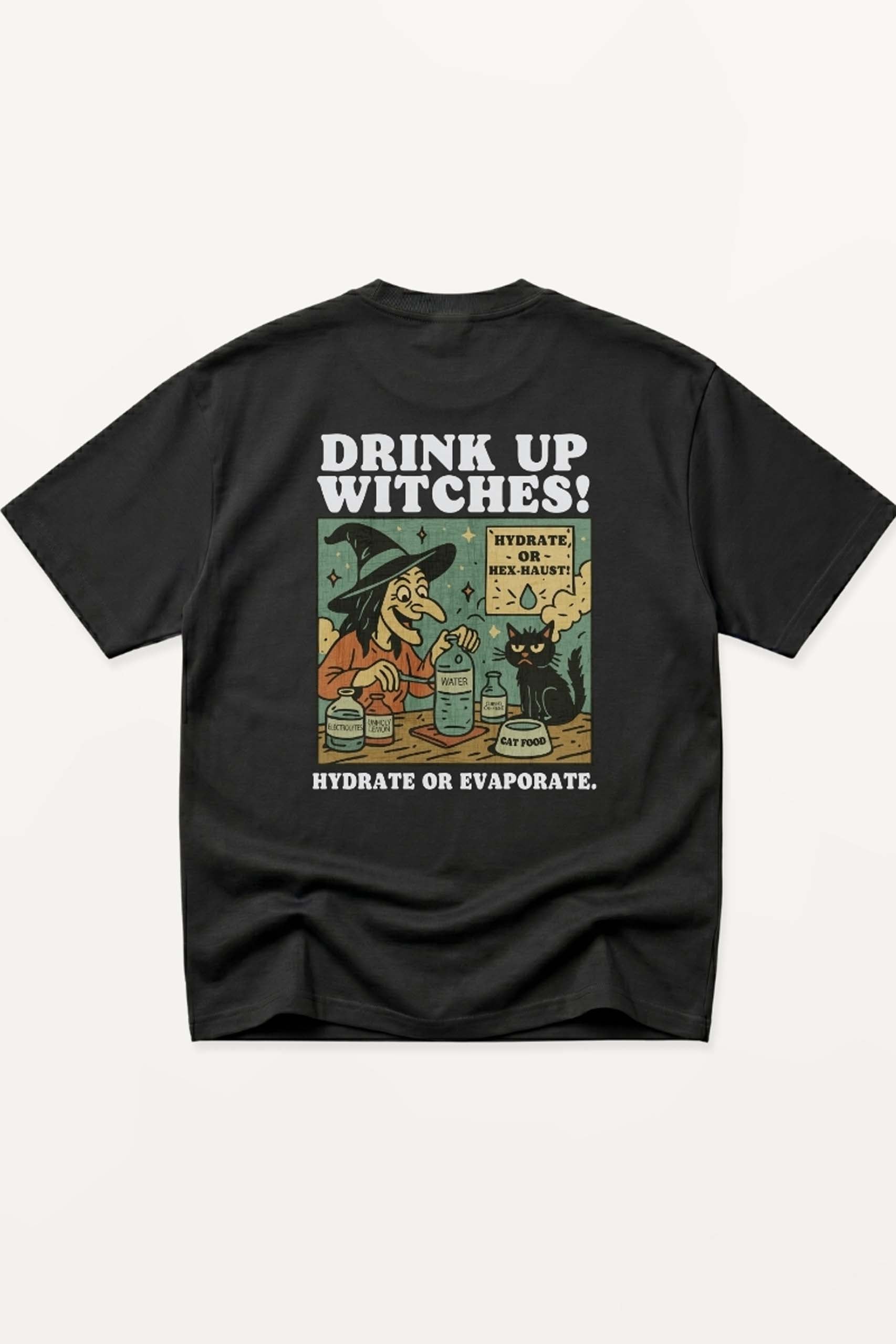 Drink up Witches! Oversized T-Shirt