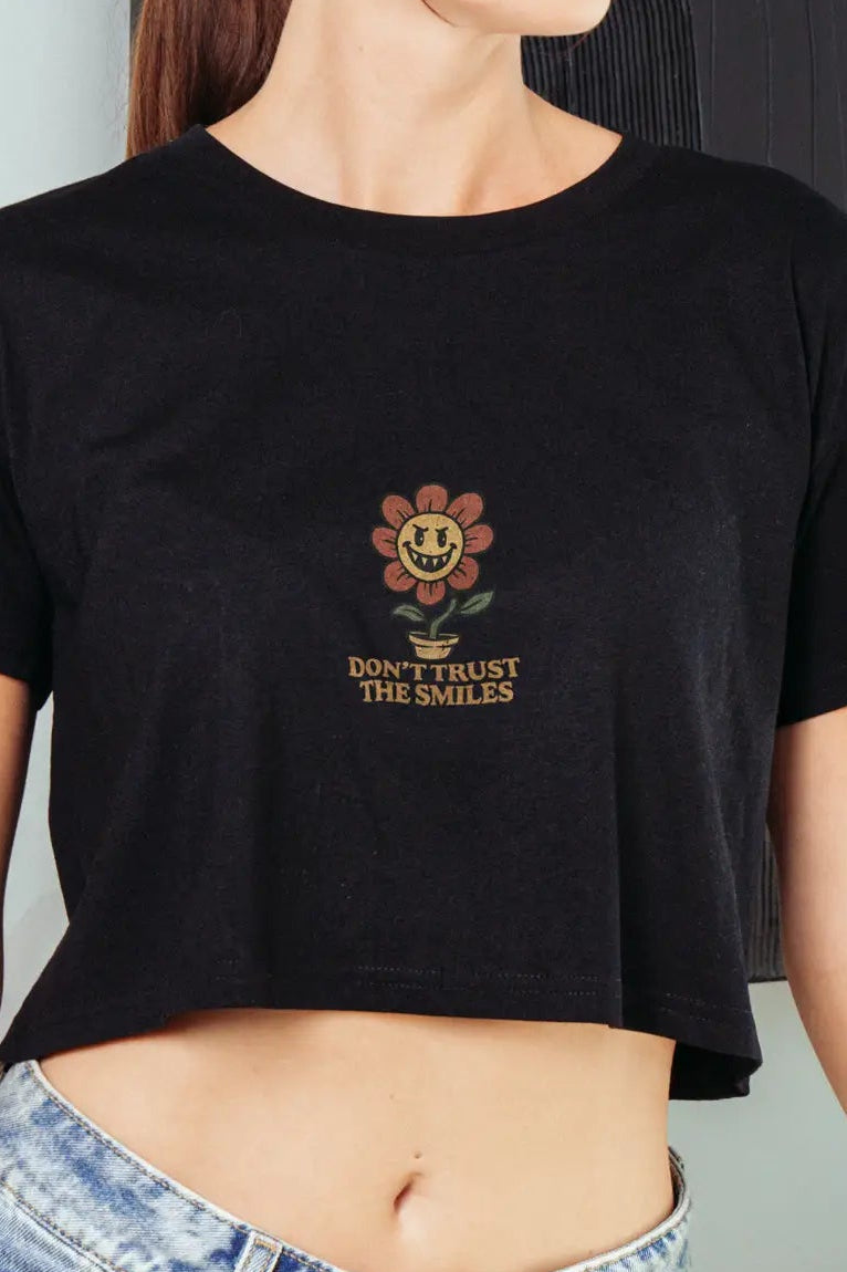 Don't Trust The Smiles! Crop Tee