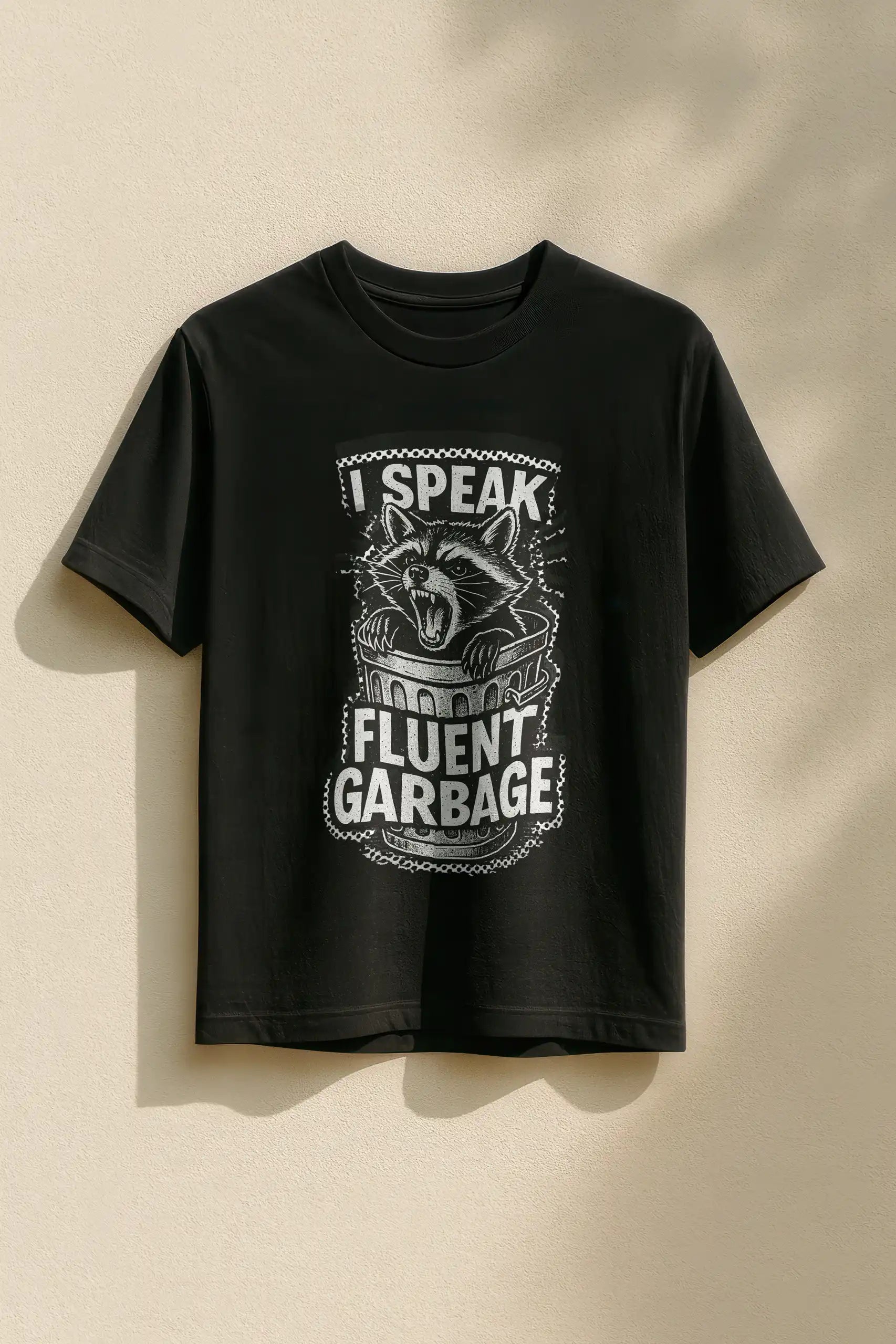 I Speak Fluent Garbage! Women’s T-Shirt
