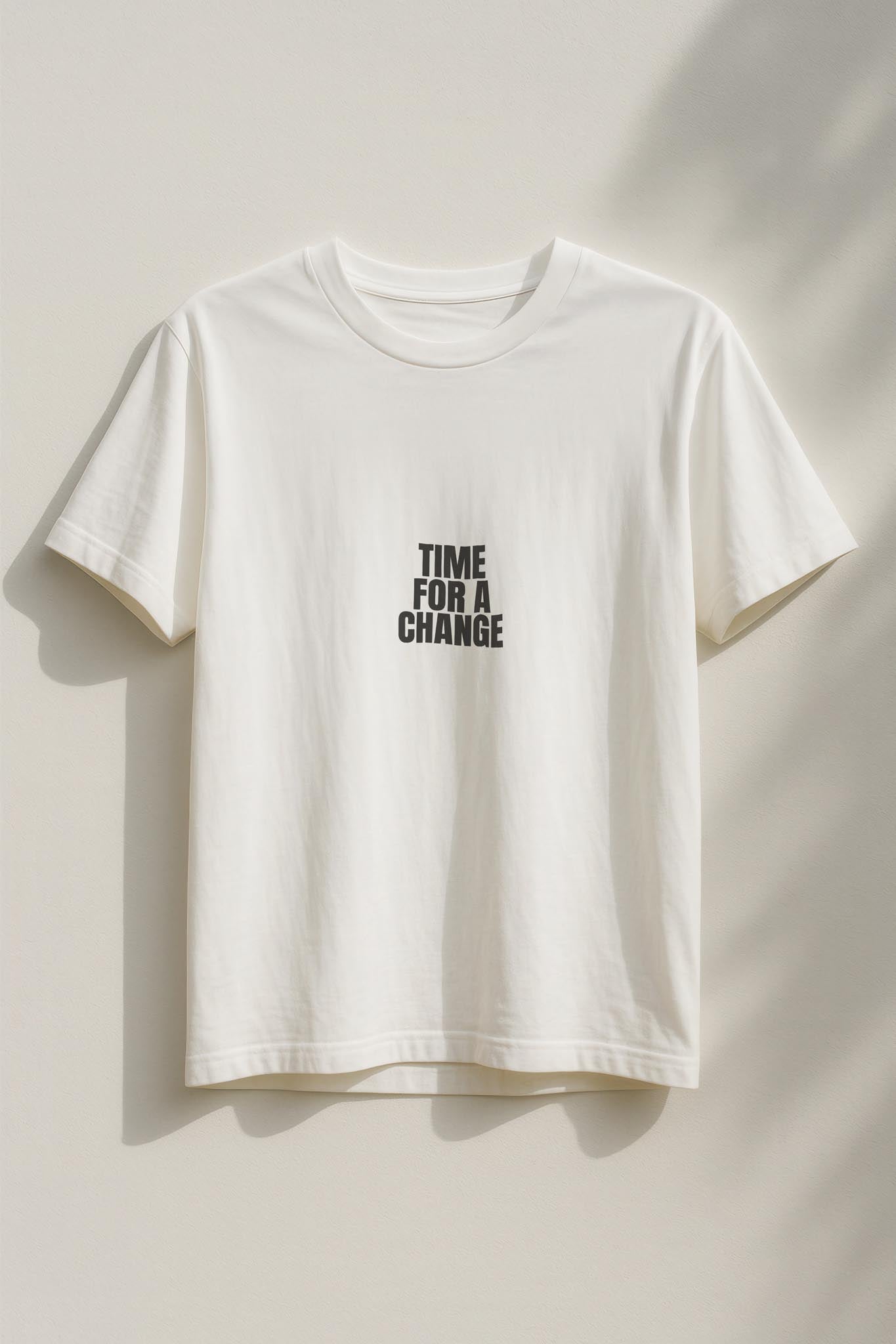Time For A Change! T-Shirt