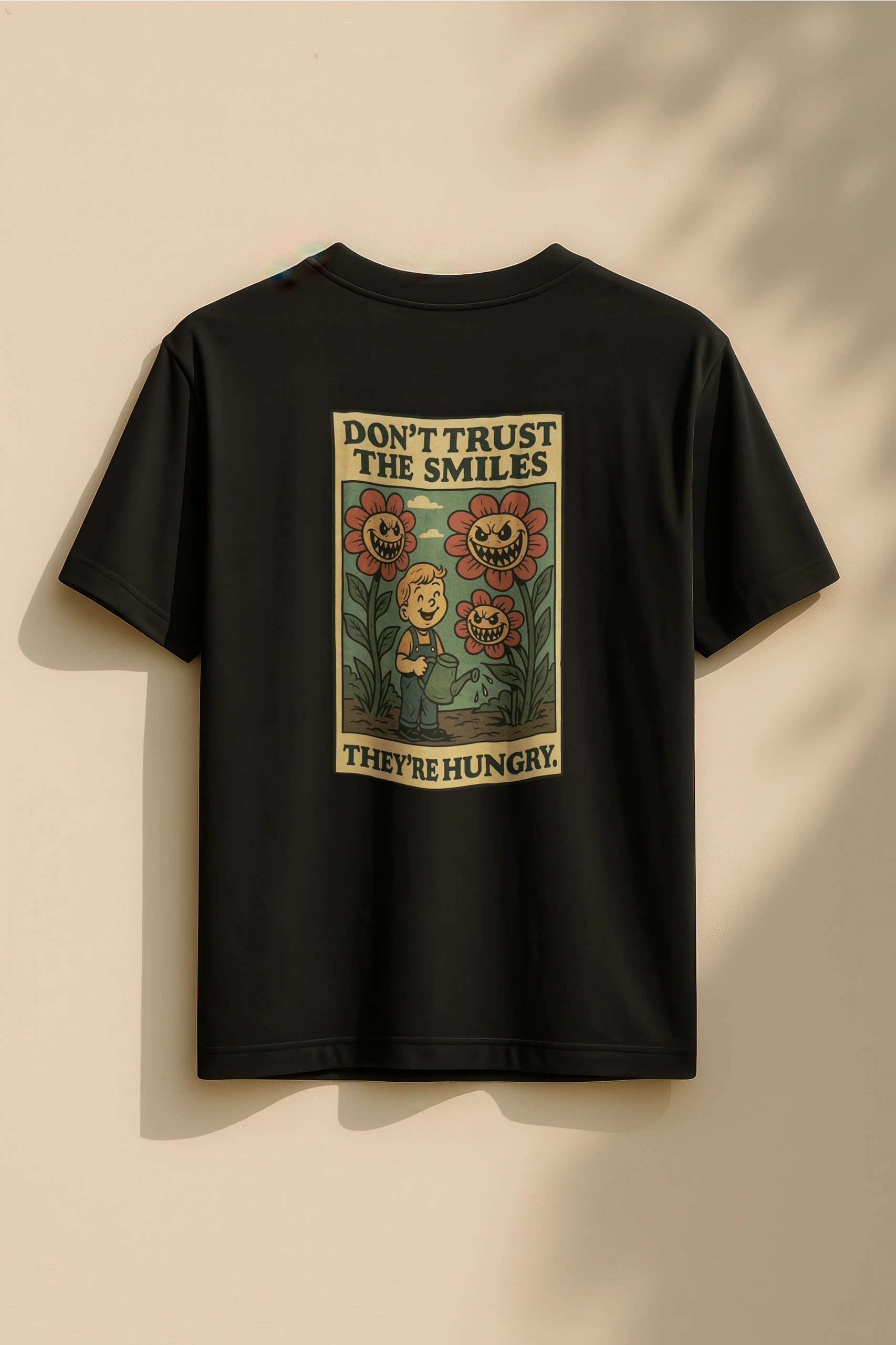 Don't Trust The Smiles! T-Shirt