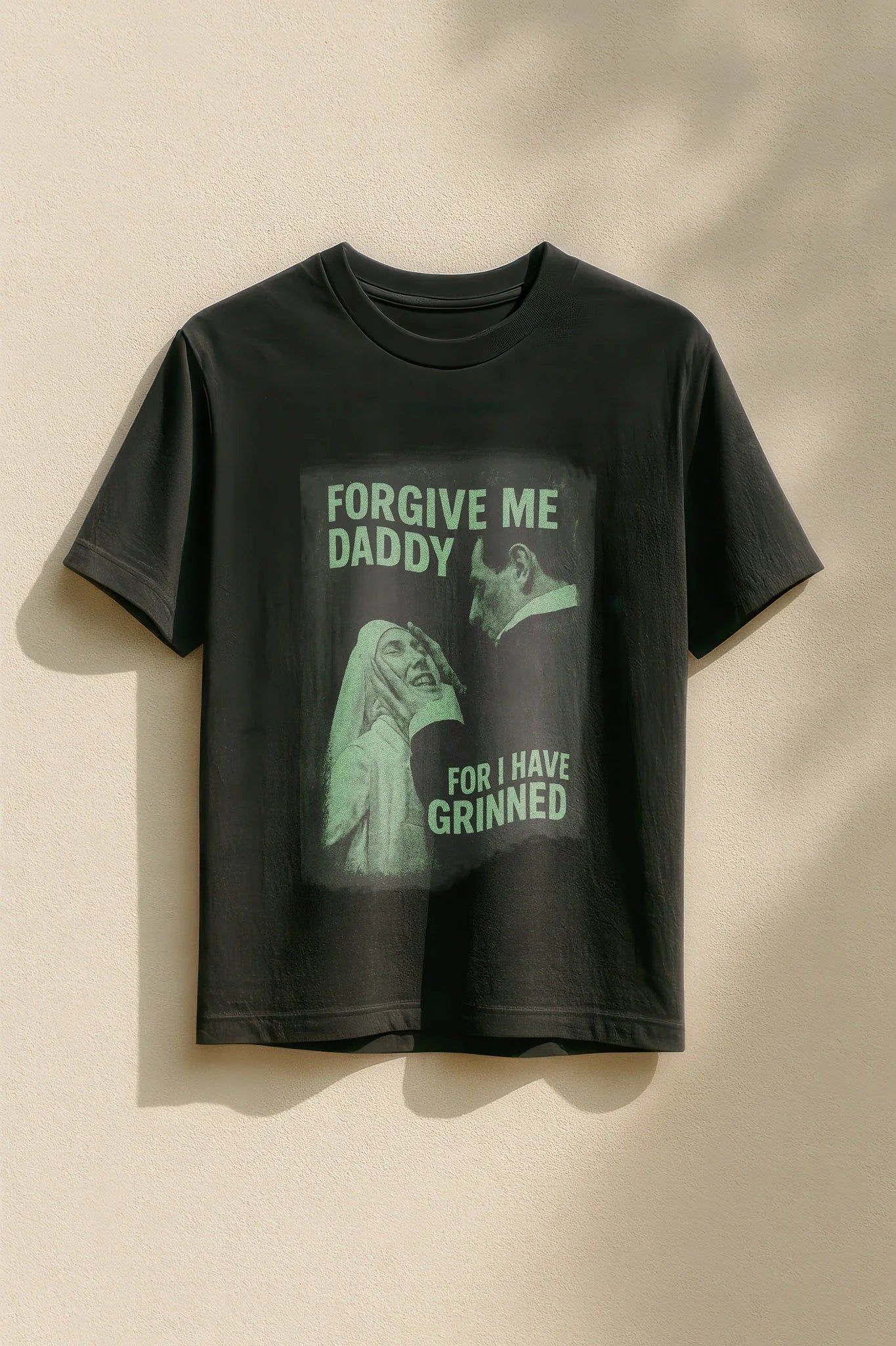 Forgive me Daddy! T-Shirt