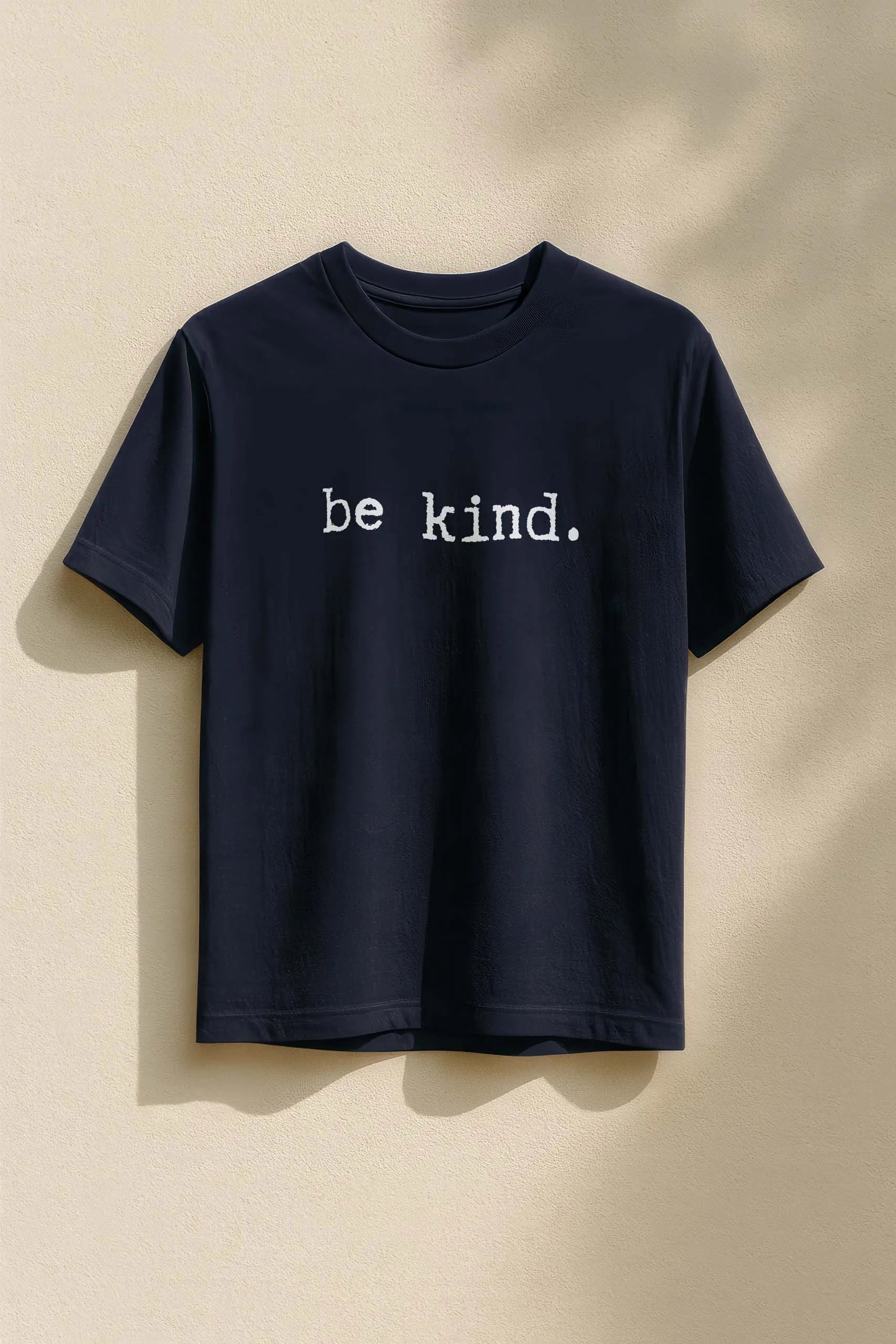 Be Kind! T-Shirt