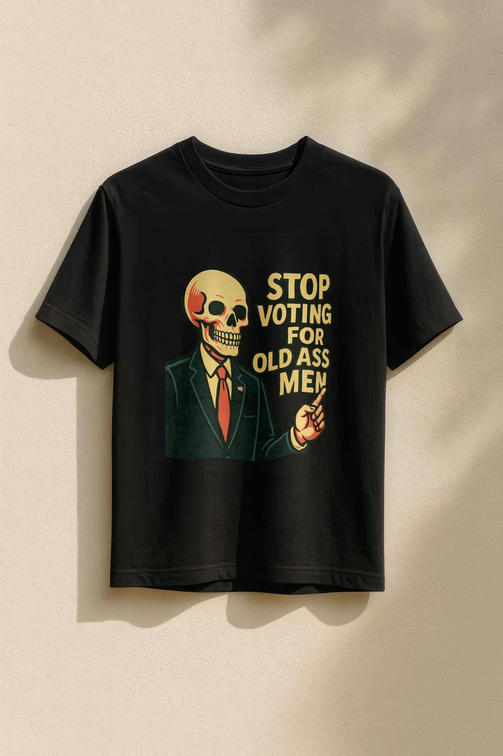 Stop voting for old ass men! Women’s T-Shirt