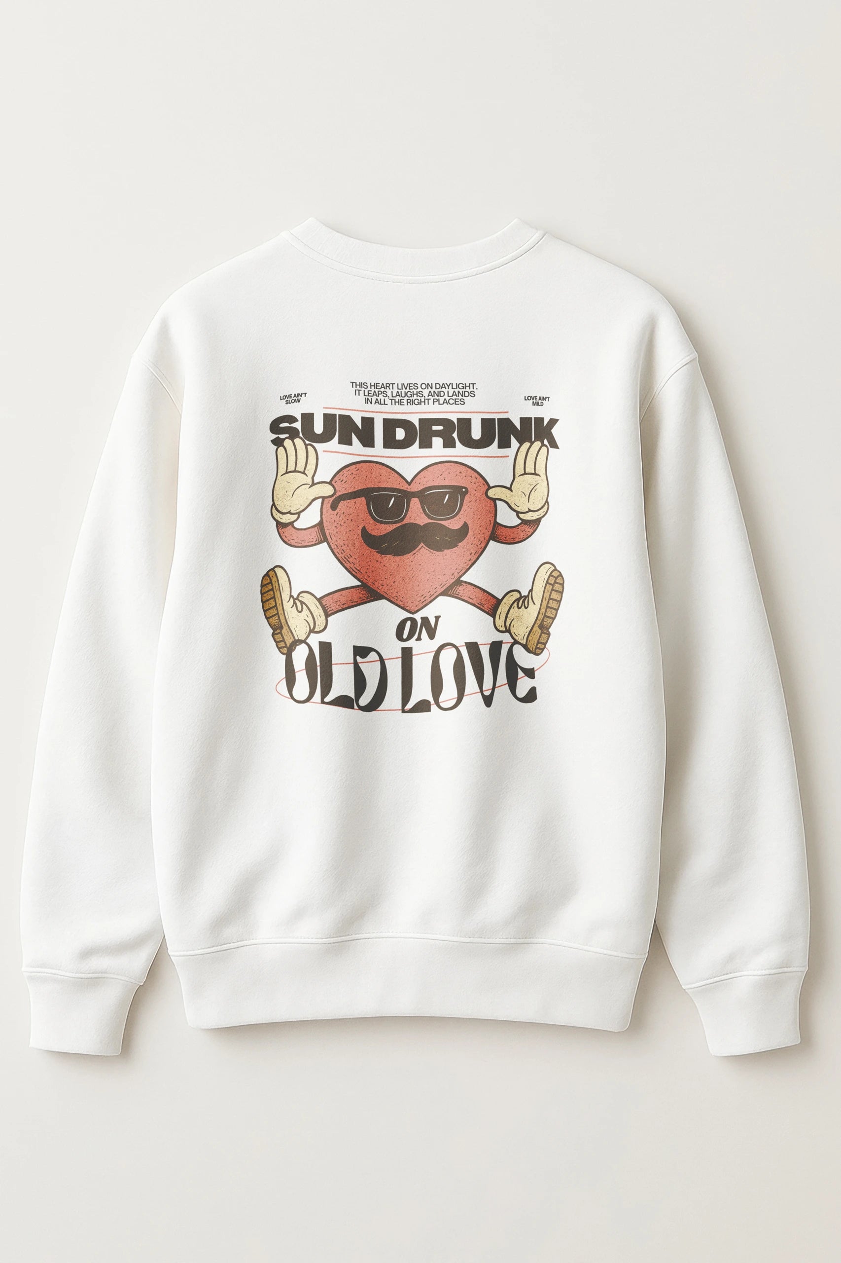 Sun Drunk! Sweatshirt
