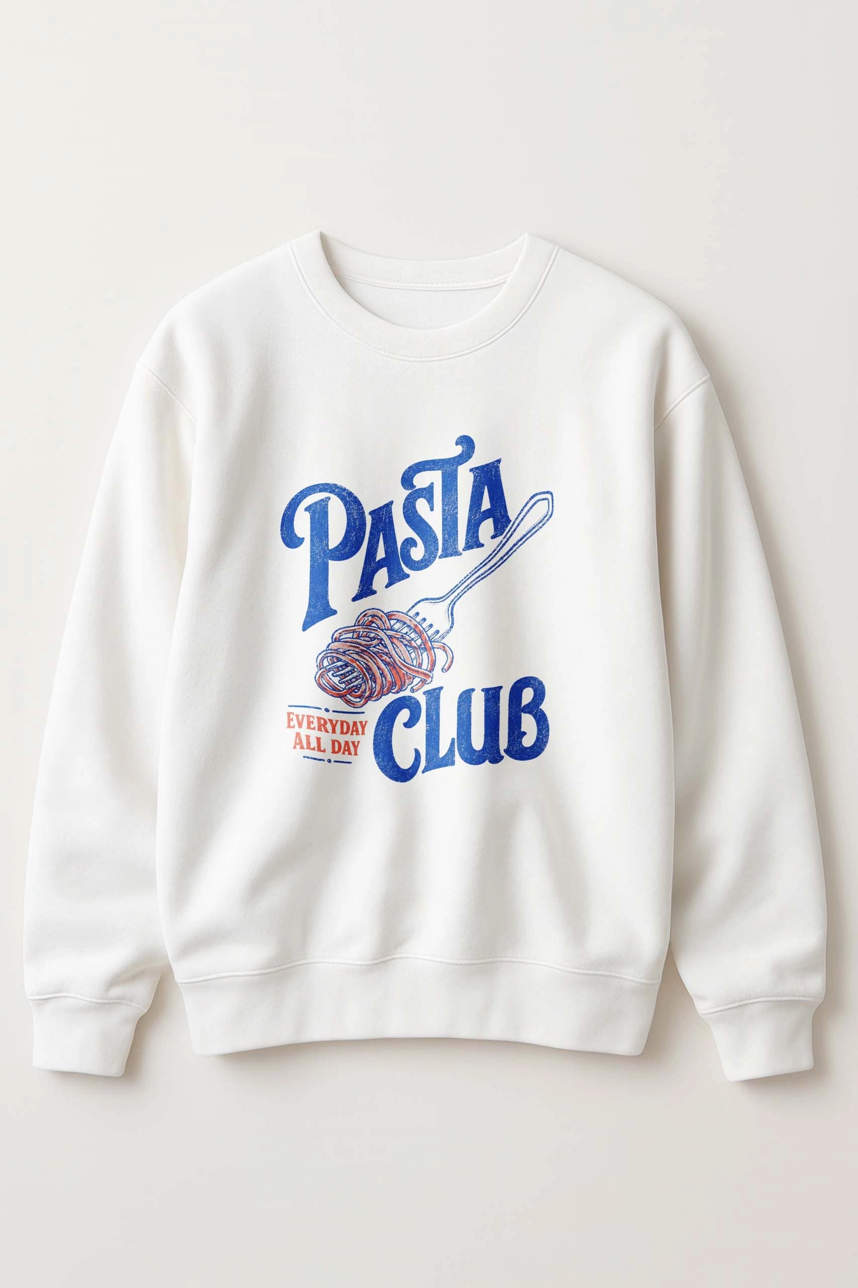Pasta Club! Sweatshirt