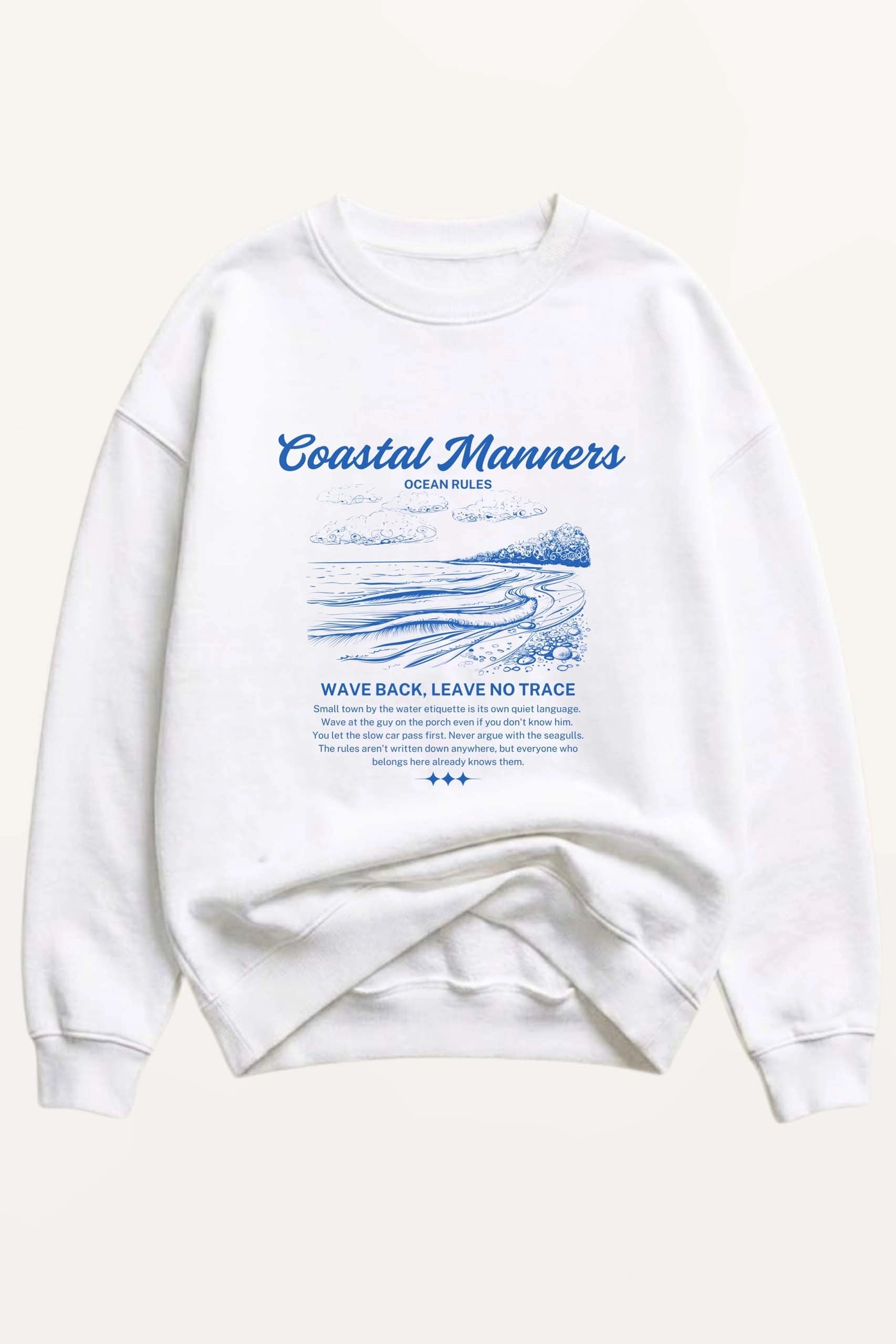 Coastal Manners! Sweatshirt